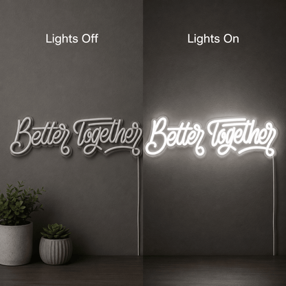 Better Together Modern Wall Decor LED Neon Sign - Shineneon