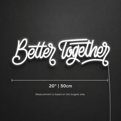 Better Together Modern Wall Decor LED Neon Sign - Shineneon