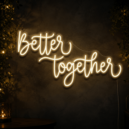 Better Together Modern Wall Light LED Neon Sign Wall Neon Sign - Shineneon