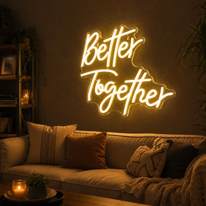 Better Together Mounted LED Neon Sign - 02 High-Converting Product Image
