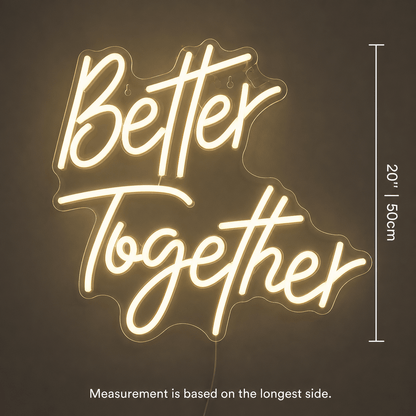 Better Together Mounted LED Neon Sign Wall Neon Sign - Shineneon