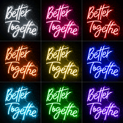Better Together Mounted LED Neon Sign Wall Neon Sign - Shineneon