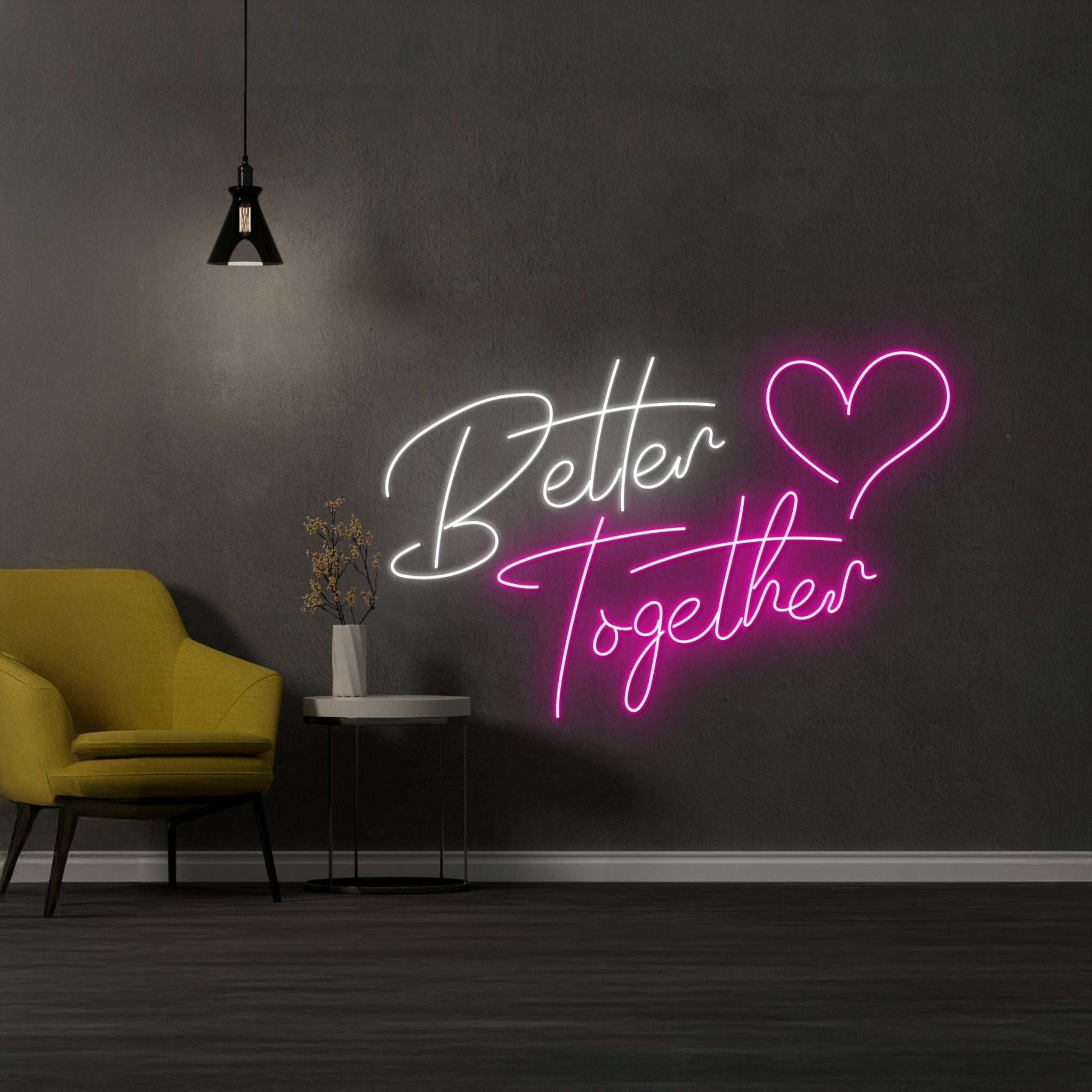 Better Together Neon Sign - Shineneon