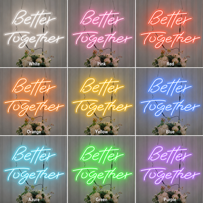 Better Together Room Decor LED Neon Sign - Shineneon