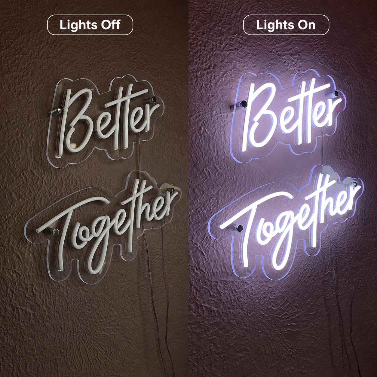 Better Together Room Wall Light LED Neon Sign - 06 Day Night Comparison