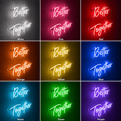 Better Together Room Wall Light LED Neon Sign - Shineneon