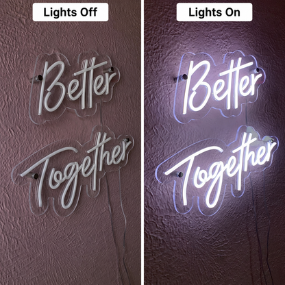 Better Together Room Wall Light LED Neon Sign Wall Neon Sign - 06 Day Night Comparison