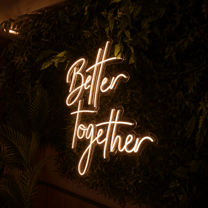Better Together Script Wall Decor LED Neon Sign - Shineneon