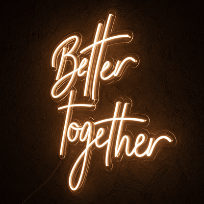 Better Together Script Wall Decor LED Neon Sign - Shineneon