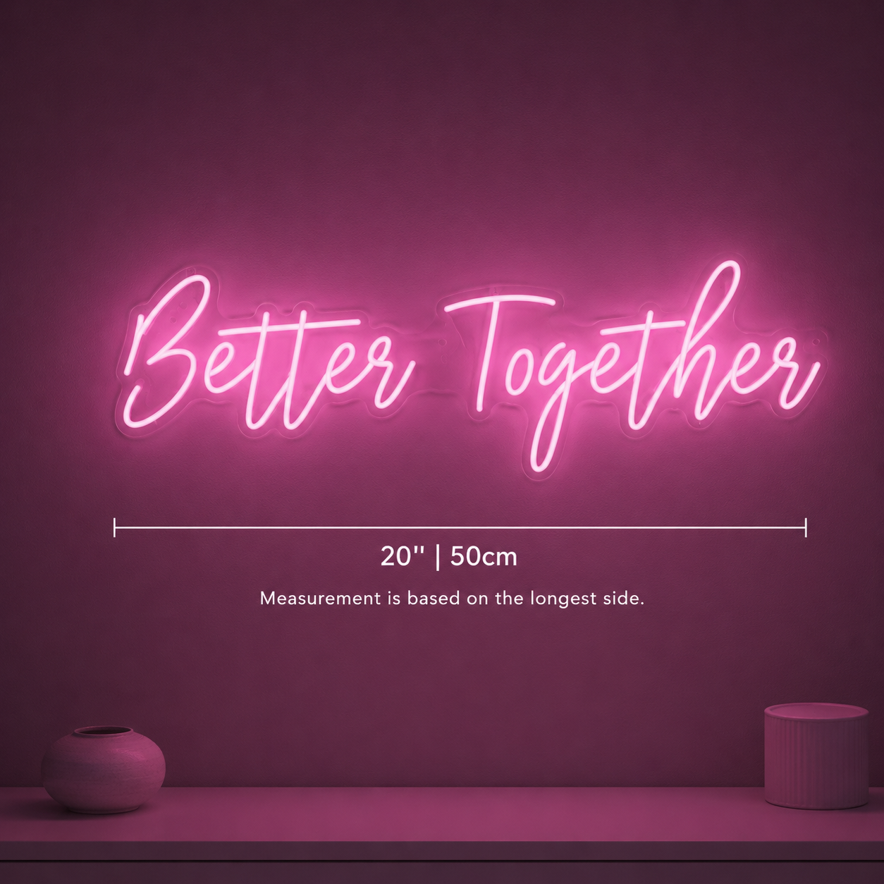 Better Together Sign Wall Decor LED Neon Sign Wall Neon Sign - 04 Size Image