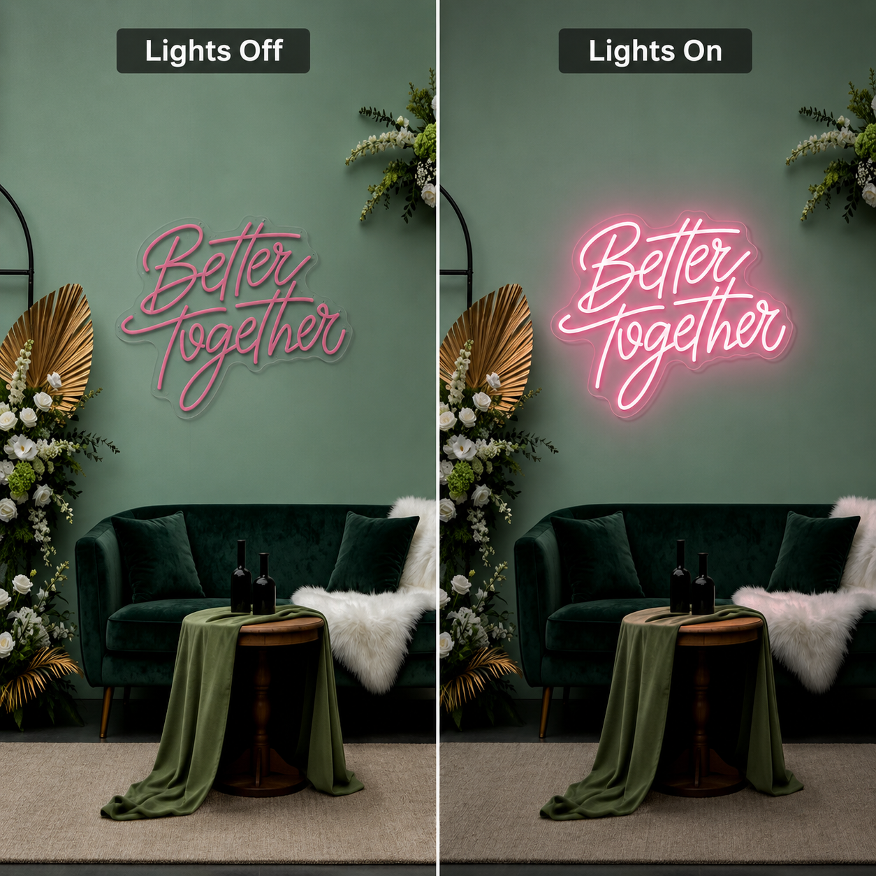 Better Together Wall Art LED Neon Sign - 06 Day Night Comparison