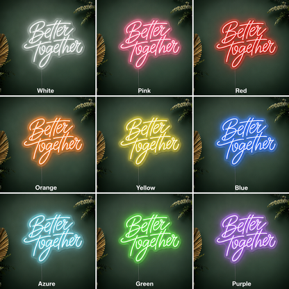 Better Together Wall Art LED Neon Sign Wall Neon Sign - 05 Color Grid