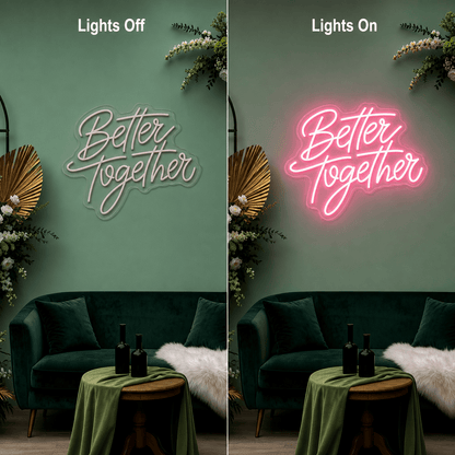 Better Together Wall Art LED Neon Sign Wall Neon Sign - Shineneon