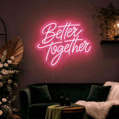 Better Together Wall Art LED Neon Sign Wall Neon Sign - Shineneon