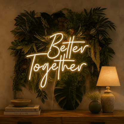 Better Together Wall Decor LED Neon Sign - Shineneon