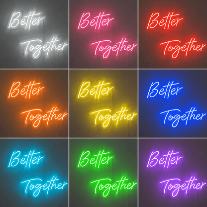 Better Together Word Wall Decor LED Neon Sign - Shineneon