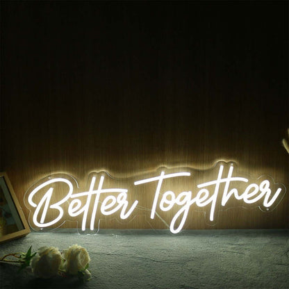Better Together Yellow Neon Led Sign - Shineneon