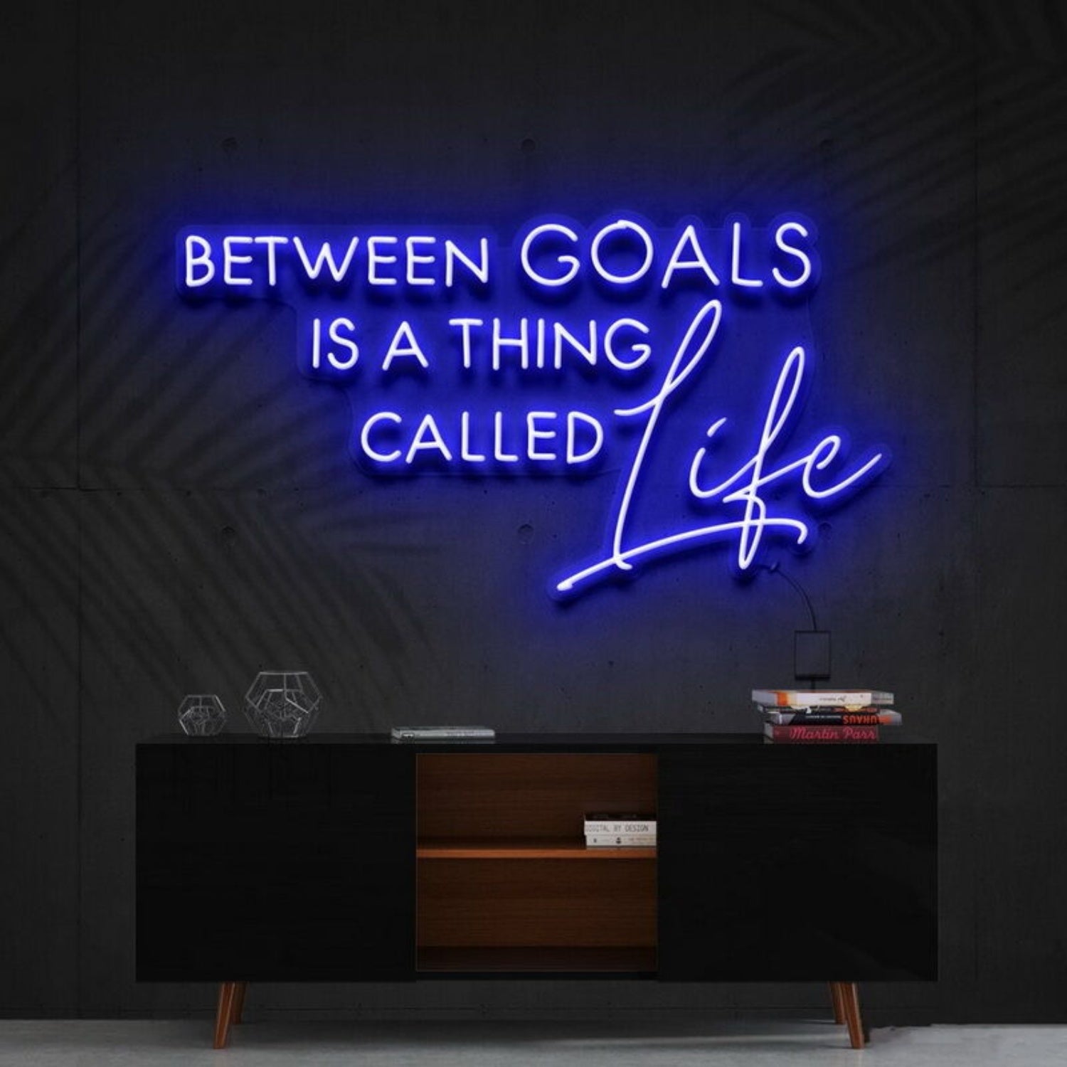 Between Goals Is A Thing Called Life Neon Sign | Shineneon