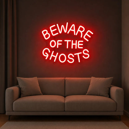 Beware Of The Ghosts LED Neon Sign - Shineneon