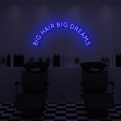 Big Hair Big Dreams Led Neon Sign - Shineneon