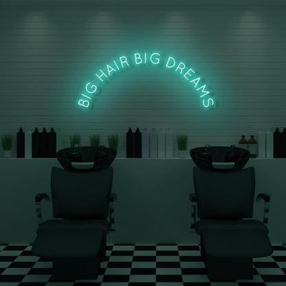 Big Hair Big Dreams Led Neon Sign - Shineneon