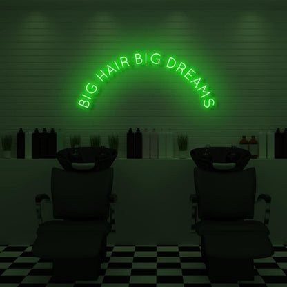 Big Hair Big Dreams Led Neon Sign - Shineneon