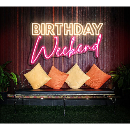 Birthday Weekend Led Sign Business Neon Sign