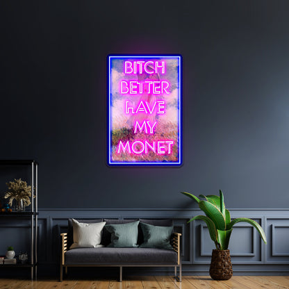Bitch Monet Artwork Led Neon Sign