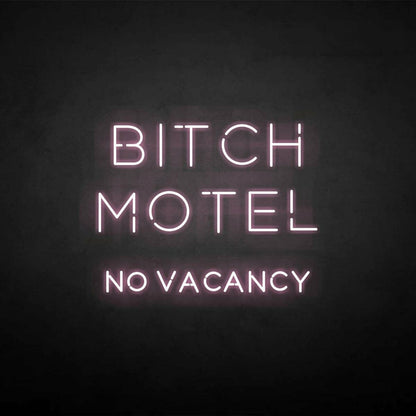Bixch Motel Neon Sign | Shineneon