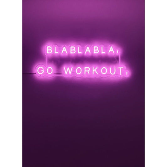 Bla Bla Bla Go Workout Led Sign Business Neon Sign