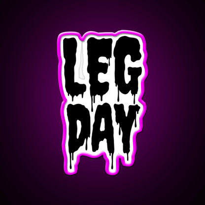 Black Gym Fitness Workout Drip Leg Day Black Gym Fitness Led Neon Sign Rgb Color - Shineneon