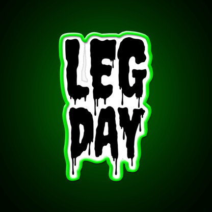 Black Gym Fitness Workout Drip Leg Day Black Gym Fitness Led Neon Sign Rgb Color - Shineneon
