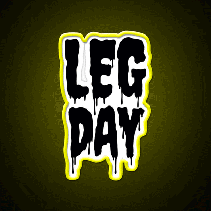 Black Gym Fitness Workout Drip Leg Day Black Gym Fitness Led Neon Sign Rgb Color - Custom LED neon sign front view