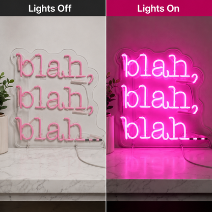 Bleah Blarh LED Neon Sign - 06 Day Night Comparison