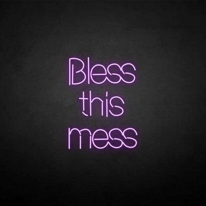 Bless This Mess Neon Sign | Shineneon