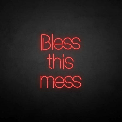 Bless This Mess Neon Sign | Shineneon