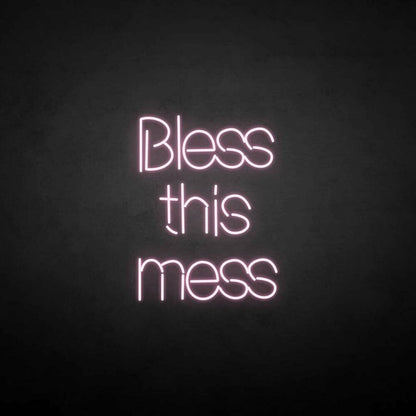 Bless This Mess Neon Sign | Shineneon