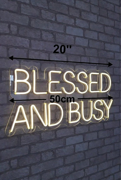 Blessed And Busy LED Neon Sign - Shineneon