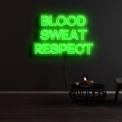Blood Sweat Respect Led Neon Sign - Shineneon