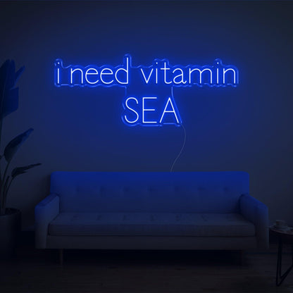 Blue I Need Vitamin Sea Led Neon Sign For Home Decor | Shineneon