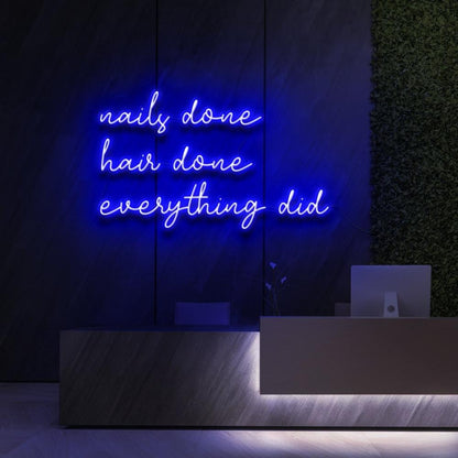 Blue Nails Done Hair Done Everything Did Led Neon Sign For Salon Decor | Shineneon