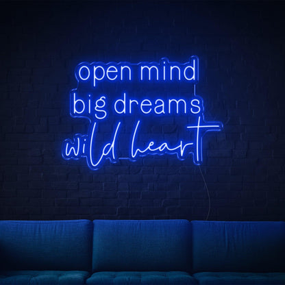 Blue Open Mind Big Dreams Wild Heart Led Neon Sign For Indoor Wall Decor | Shineneon