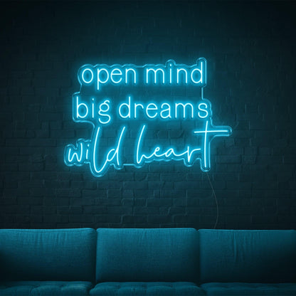 Blue Open Mind Big Dreams Wild Heart Led Neon Sign For Indoor Wall Decor | Shineneon