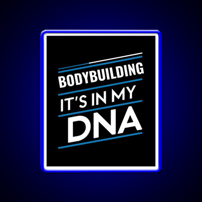 Bodybuilding Its In My Dna Gym Fitness Led Neon Sign Rgb Color - LED neon sign view 5