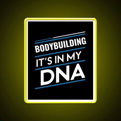 Bodybuilding Its In My Dna Gym Fitness Led Neon Sign Rgb Color - Custom LED neon sign front view