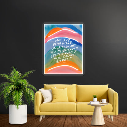 Bold Unbridled Joy Inspirational Art Wall Artwork Neon Signs