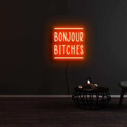 Bonjour Btches Led Neon Sign - Shineneon