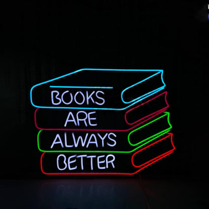 Books Are Always Better Led Sign Library Wall Art Decor | Shineneon