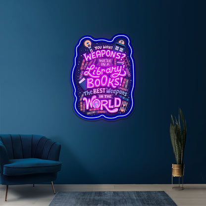 Books Are The Best Weapons Artwork Led Neon Sign - Shineneon