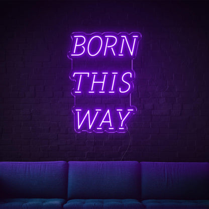 Born This Way Purple Led Neon Sign For Modern Home Cafe Bar Decor | Shineneon